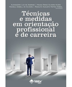 Técnicas e Medidas em Orientação Profissional e de Carreira